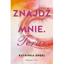 Znajd� mnie. Teraz