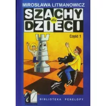 Szachy dla dzieci. Cz�� 1