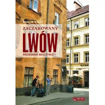 Zaczarowany Lw�w. Przewodnik nieoczywisty