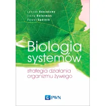 Biologia system�w. Strategia dzia�ania organizmu �ywego
