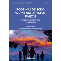 Rodzina i dziecko w zmieniaj�cym si� �wiecie