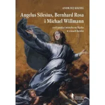 Angelus Silesius, Bernhard Rosa i Michael Willman