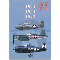 Malowanie i oznakowanie samolot�w USN, USMC, USCG 1943-1945. Numer 612