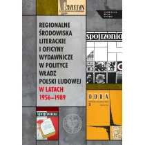 Regionalne �rodowiska literackie i oficyny..