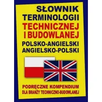 S�ownik terminologii technicznej i budowlanej polsko-angielski angielsko-polski. Opr. twarda OOP