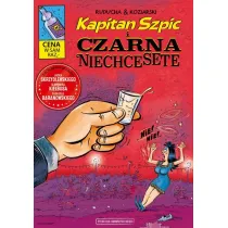 Kapitan Szpic i Czarna Niechcesete. Kapitan Szpic. Tom 2