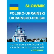 S�ownik polsko-ukrai�ski, ukrai�sko-polski + zwroty i wyra�enia