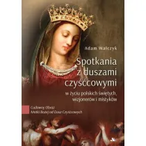 Spotkania z duszami czy��cowymi