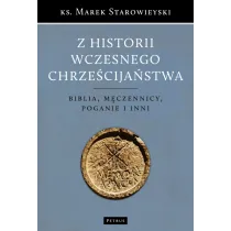 Z historii wczesnego chrze�cija�stwa