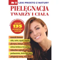 Leki prosto z natury cz.3 Pielgnacja twarzy i ..