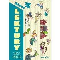 Lokomotywa Lektury Zeszyt �wicze� dla 3 klasy