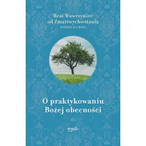 O praktykowaniu Bo�ej obecno�ci