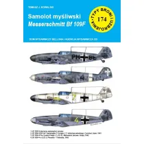 Samolot my�liwski Messerschmitt Bf 109F. Seria Typy broni i uzbrojenia. Zeszyt 174