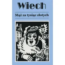 M�� za tysi�c z�otych. Opowiadania powojenne. Tom 3