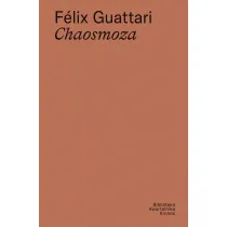 F�lix Guattari Chaosmoza