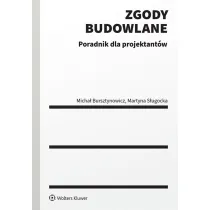 Zgody budowlane Poradnik dla projektant�w