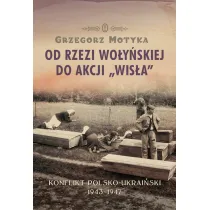 Od rzezi wo�y�skiej do akcji wis�a