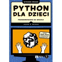 Python dla dzieci. Programowanie na wesoo