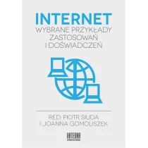 Internet - wybrane przyk�ady zastosowa� i do�wiadcze�