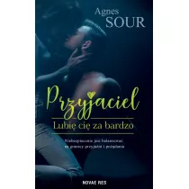 Lubi� ci� za bardzo. Przyjaciel. Tom 1