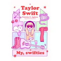 Taylor Swift. My, swifties