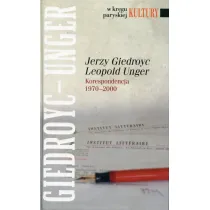 Jerzy Giedroyc - Leopold Unger. Korespondencja