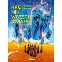 Po�eracze czasu. Kroniki Wszech�wiata. Tom 2