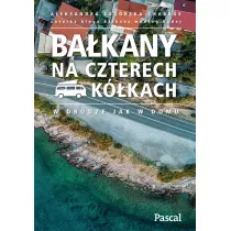 Bakany na czterech kkach. W drodze jak w domu