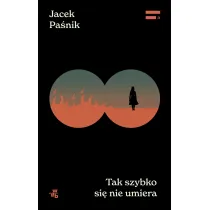 Tak szybko si� nie umiera