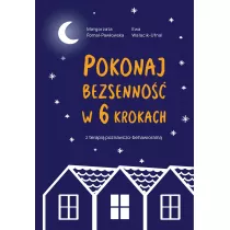 Pokonaj bezsenno w 6 krokach z terapi..