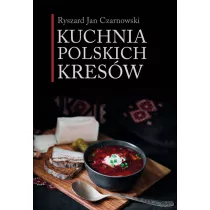 Kuchnia polskich Kresw