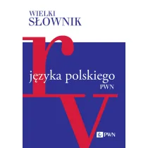 Wielki s�ownik j�zyka polskiego. Tom 4. R-V