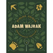 Wielka Ksi�ga prawdziwych Tropicieli