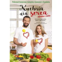 Kuchnia dla serca. Zdrowie z rolin