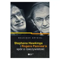 Stephena Hawkinga i Rogera Penrose'a sp�r o rzeczywisto��