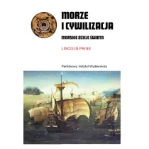 Morze i cywilizacja Morskie dzieje �wiata