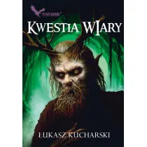 Kwestia wiary. Cykl Halworyjski. Tom 2
