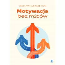 Motywacja bez mitw
