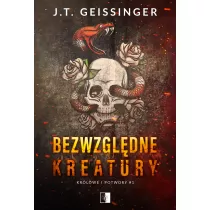 Bezwzgl�dne kreatury. Kr�lowe i potwory. Tom 1