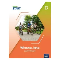 Pewny start. Wiosna, lato. Karty pracy. Poziom D