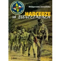 Operacja Bieszczady 40. Harcerze w Bieszczadach