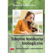 Szkolne konkursy biologiczne. Zestawy testw z odpowiedziami