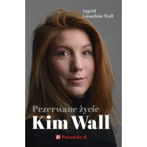 Przerwane �ycie Kim Wall