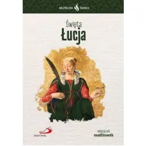 Skuteczni �wi�ci - �wi�ta �ucja