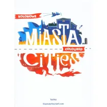 Kolorowe Miasta Coloured Cities