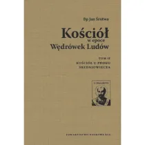 Ko�ci� w epoce W�dr�wek Lud�w Tom 2 Ko�ci� u progu �redniowiecza