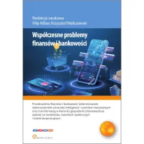 Wsp�czesne problemy finans�w i bankowo�ci
