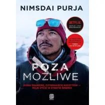 Poza mo�liwe. Jeden �o�nierz, czterna�cie szczyt�w - moje �ycie w strefie �mierci