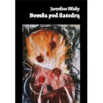 Bomba pod katedr�