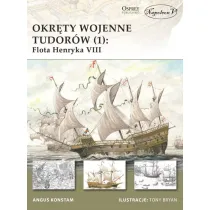 Okr�ty wojenne Tudor�w (1) Flota Henryka VIII.